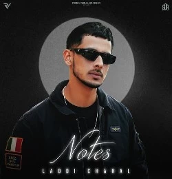 Notes - Laddi Chahal