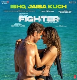 Ishq Jaisa Kuch - Fighter