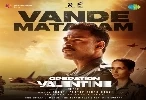 Vande Mataram - Operation Valentine