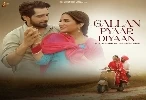 Gallan Pyaar Diyaan